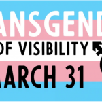 Read more about the article Trans Day of Visibility 2022